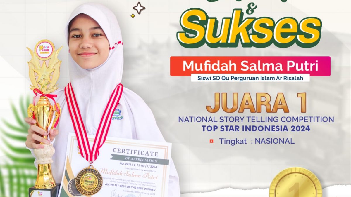 Mufidah Salma Putri, Siswa SD-Qu PIAR Juara 1 Lomba Story Telling Nastional